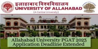 Allahabad University PGAT 2023 Application Deadline Extended till May 20; Check Exam Dates Here